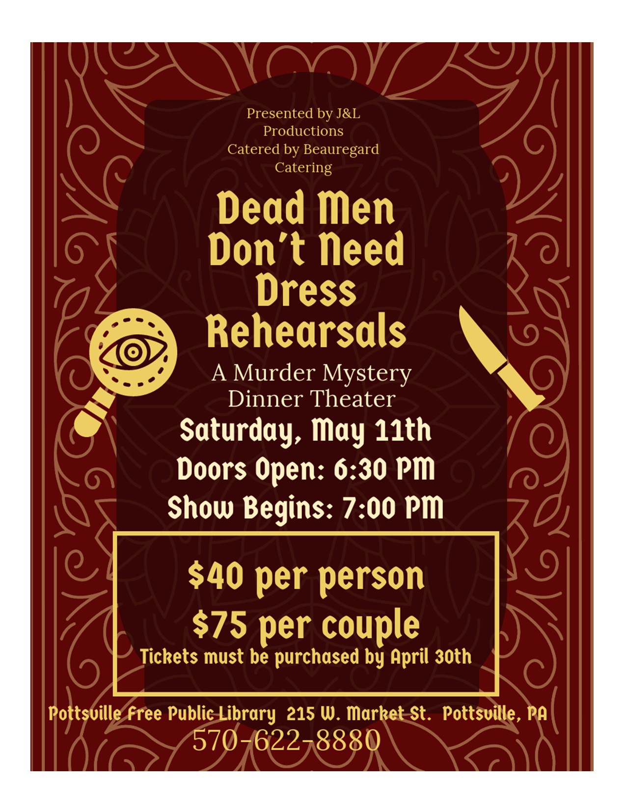 Dead Men Don't Need Dress Rehearsals murder mystery dinner theater at Pottsville Free Public Library, Saturday, May 11th.
