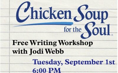 Chicken Soup for the Soul: Free Writing Workshop with Jodi Webb