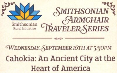 Smithsonian Armchair Traveler: “Cahokia, An Ancient City at the Heart of America”